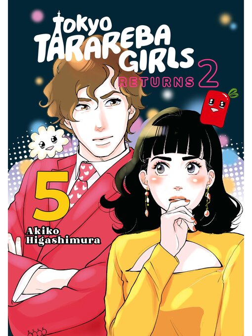 Title details for Tokyo Tarareba Girls Returns 2, Volume 5 by Akiko Higashimura - Available